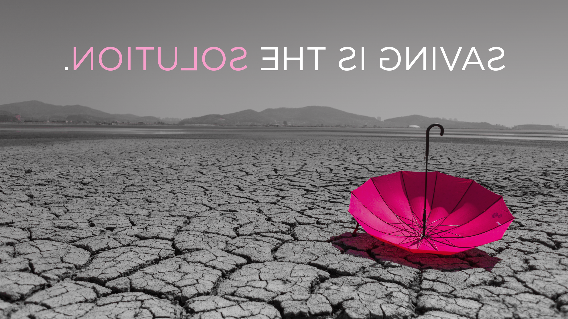 干裂的沙漠和落下的伞. 文字显示“保存是解决方案”